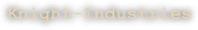 Knight-Industries